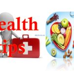 HEALTH TIPS