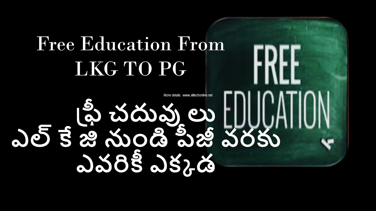 Free Education from L K G TO PG