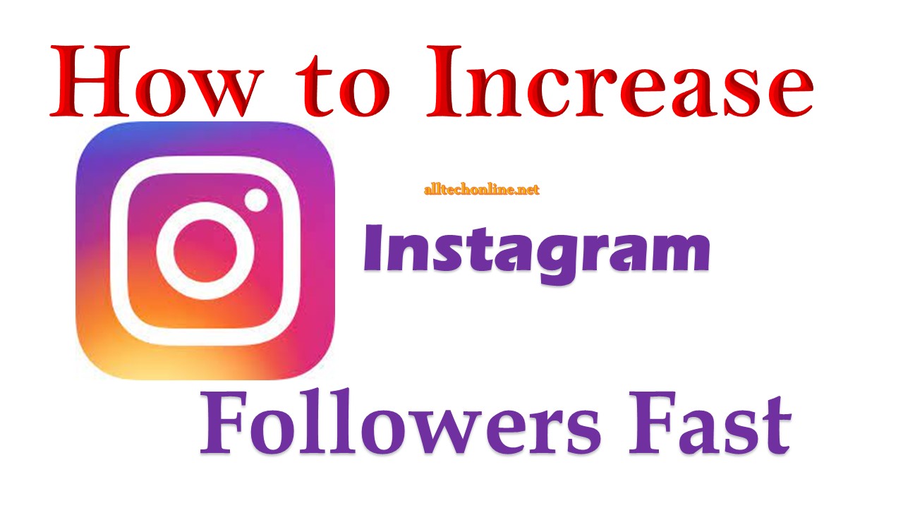 How to Increase instagram Followers Fast